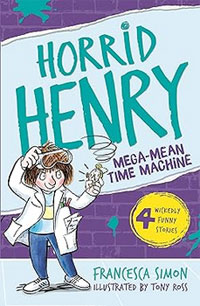 Horrid Henry and the mega-mean time machine